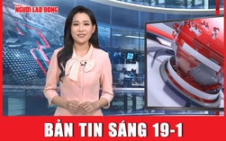 Bản tin sáng 19-1: Lý do ông Donald Trump thay đổi kế hoạch cho lễ nhậm chức