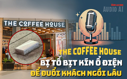 Audio AI: Tranh cãi chưa dứt vụ The Coffee House bịt kín ổ điện để "đuổi khéo" khách ngồi lâu