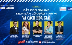 Ngày mai (7-8), Báo Người Lao Động tổ chức talkshow về "bắt cóc online"