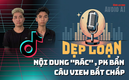 Audio: Ám ảnh với content “rửa mặt bằng nước mắm, đội nội y lên đầu”