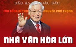 Dấu ấn sâu sắc của Tổng Bí thư Nguyễn Phú Trọng: Nhà văn hóa lớn