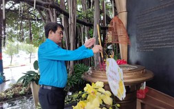 Cán bộ Công đoàn TP HCM dâng hương tưởng nhớ Chủ tịch Hồ Chí Minh, Chủ tịch Tôn Đức Thắng