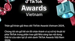 TikTok xin lỗi vì “sự cố” đêm trao giải TikTok Awards