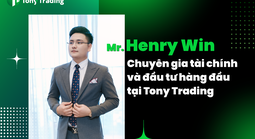 Cùng chuyên gia Mr Henry Win của Tony Trading chia sẻ bí quyết đầu tư thông minh