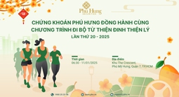 Chứng khoán Phú Hưng đồng hành chương trình Đi bộ từ thiện Đinh Thiện Lý