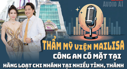 Audio: Đằng sau hình ảnh hào nhoáng của thương hiệu Mailisa?l