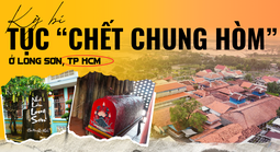 Kỳ bí tục “chết chung hòm” ở Long Sơn