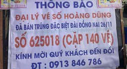Xổ số miền Nam: Đại lý treo bảng tìm chủ nhân trúng 140 tờ vé số