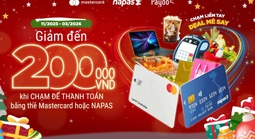 NAPAS, Mastercard và Payoo triển khai khuyến mại toàn quốc, đẩy mạnh thanh toán không tiếp xúc