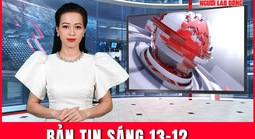 Bản tin sáng 13-12: Những bất thường xoay quanh dự án "Nuôi em" ở Nghệ An