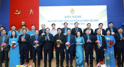 Bầu bổ sung 20 Ủy viên Ban Chấp hành Tổng LĐLĐ Việt Nam khóa XIII