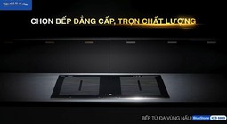 Bếp từ BlueStone - Chọn bếp đẳng cấp, trọn chất lượng