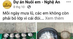 Dự án "Nuôi em - Nghệ An": Nhà trường bất ngờ nhận được tiền nhưng không rõ người gửi