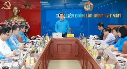 Đoàn Chủ tịch Tổng LĐLĐ Việt Nam bàn kế hoạch phát triển đoàn viên năm 2026