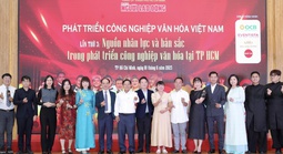 Phát triển công nghiệp văn hóa: "Trồng người" ngay từ bây giờ!