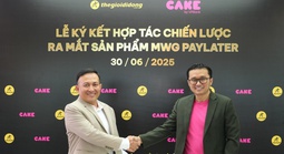 MWG và Ngân hàng số Cake hợp tác ra mắt dịch vụ trả sau