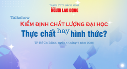 Talkshow "Kiểm định chất lượng ĐH: Thực chất hay hình thức?"