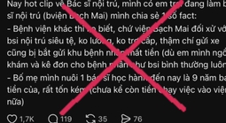 Người phụ nữ tung tin sai sự thật về bác sĩ nội trú Bệnh viện Bạch Mai để làm gì?