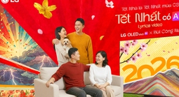 LG khởi động chiến dịch "Tết Nhà Là Tết Nhất"