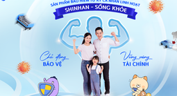 Shinhan Life ra mắt giải pháp bảo vệ toàn diện