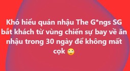 Khách ở Dubai xin hủy cọc vì chiến sự, quán nhậu TP HCM phản hồi gây tranh cãi