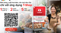 Techcombank ra mắt ứng dụng T-Shop giúp hộ kinh doanh quản lý bán hàng vượt trội