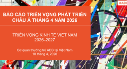 ADB: Kinh tế Việt Nam duy trì đà tăng trưởng trong năm 2026