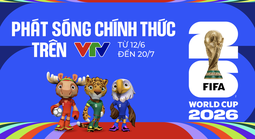 VTV công bố bản quyền truyền thông FIFA World Cup 2026