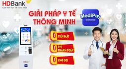 HDBank đột phá hành trình Y tế số: Trải nghiệm khép kín với MediPay và MediFast