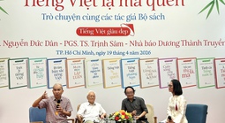 "Tiếng Việt lạ mà quen" thu hút bạn đọc trẻ