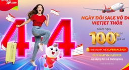 Vietjet giảm 100% giá vé mừng ngày đôi 4-4