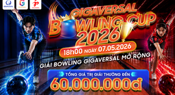 Gigaversal Bowling Cup 2026 chính thức khởi tranh tại Gigamall, tổng giải thưởng đến 60 triệu đồng