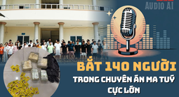 140 người bị bắt liên quan chuyên án ma túy cực lớn ở TPHCM: Mắt xích quan trọng