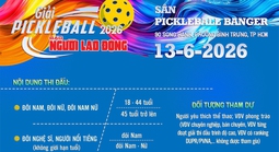 Bốc thăm phân bảng đấu Giải Pickleball Báo Người Lao Động năm 2026