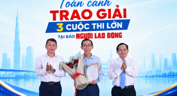 Toàn cảnh lễ trao giải 3 cuộc thi lớn tại Báo Người Lao Động