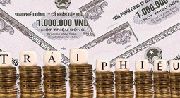 Loạt quy định mới về phát hành trái phiếu và trách nhiệm của doanh nghiệp