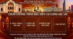 4 vở cải lương chào mừng 50 năm Ngày Thành phố vinh dự mang tên Chủ tịch Hồ Chí Minh