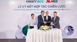 GreenNode và MSB mở rộng hợp tác chiến lược, thúc đẩy hành trình từ ngân hàng số đến ngân hàng AI
