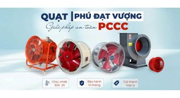 Quạt sấy công nghiệp PDV: Cấu tạo, nguyên lý và tiêu chuẩn lựa chọn chuẩn kỹ thuật