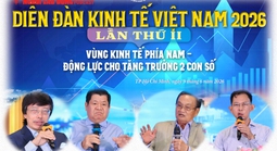 Diễn đàn Kinh tế Việt Nam 2026 - lần thứ II: Khơi thông động lực phát triển vùng phía Nam