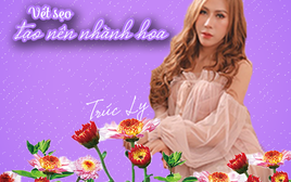 Trúc Ly - Vết sẹo tạo nên nhành hoa