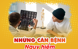 Những căn bệnh nguy hiểm đang “trẻ hóa”