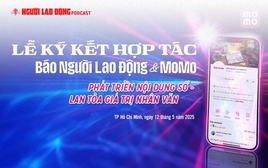 Báo Người Lao Động ký kết hợp tác với Momo