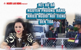 Xét xử bà Nguyễn Phương Hằng, nhiều người nổi tiếng đến tòa