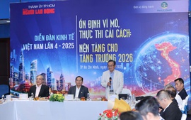 Diễn đàn kinh tế Việt Nam lần 4: Ổn định vĩ mô, thực thi cải cách