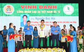 Vinh danh 174 "Công nhân cao su Việt Nam ưu tú"