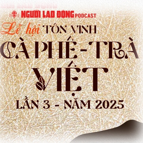 Hấp dẫn chương trình "Tôn vinh cà phê, trà Việt" lần 3 - năm 2025