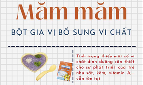 Trợ thủ đắc lực giúp tăng cường sức đề kháng của trẻ từ 6 đến 24 tháng tuổi