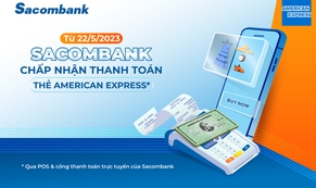 Sacombank kết nối thanh toán thẻ American Express