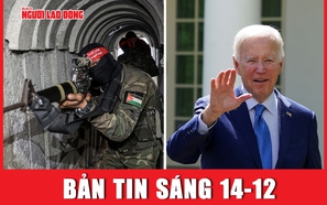 Bản tỷ lệ bóng đá kèo nhà cái sáng 14-12: Israel bơm nước vào đường hầm ở Gaza có hiệu quả?